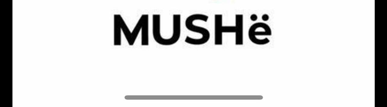 MUSHe